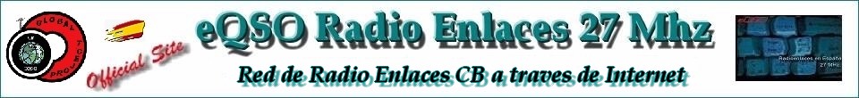 eQSO Radio Enlaces 27 Mhz Banda Ciudadana 11 Metros